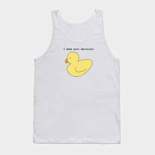 Poor Decisions Ducky Tank Top